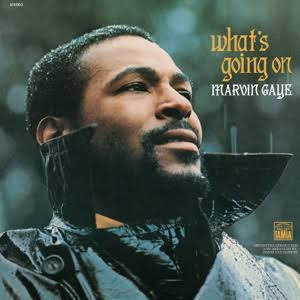 Whats Going On - Marvin Gaye