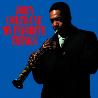 My favourite things - John Coltrane